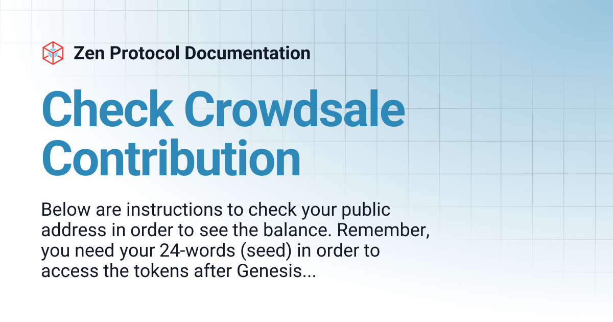 Check Crowdsale Contribution | Zen Protocol Documentation