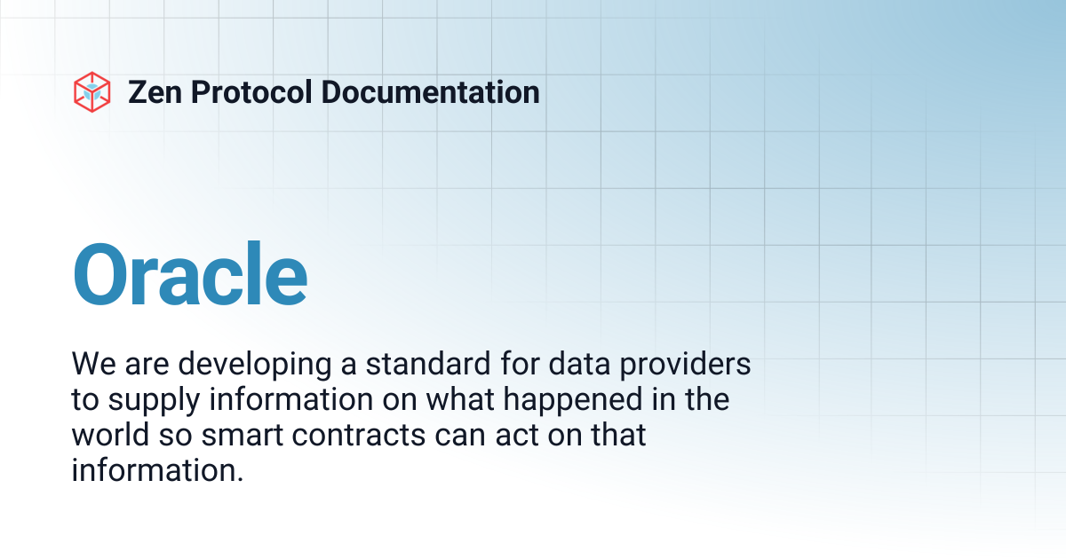 Oracle | Zen Protocol Documentation