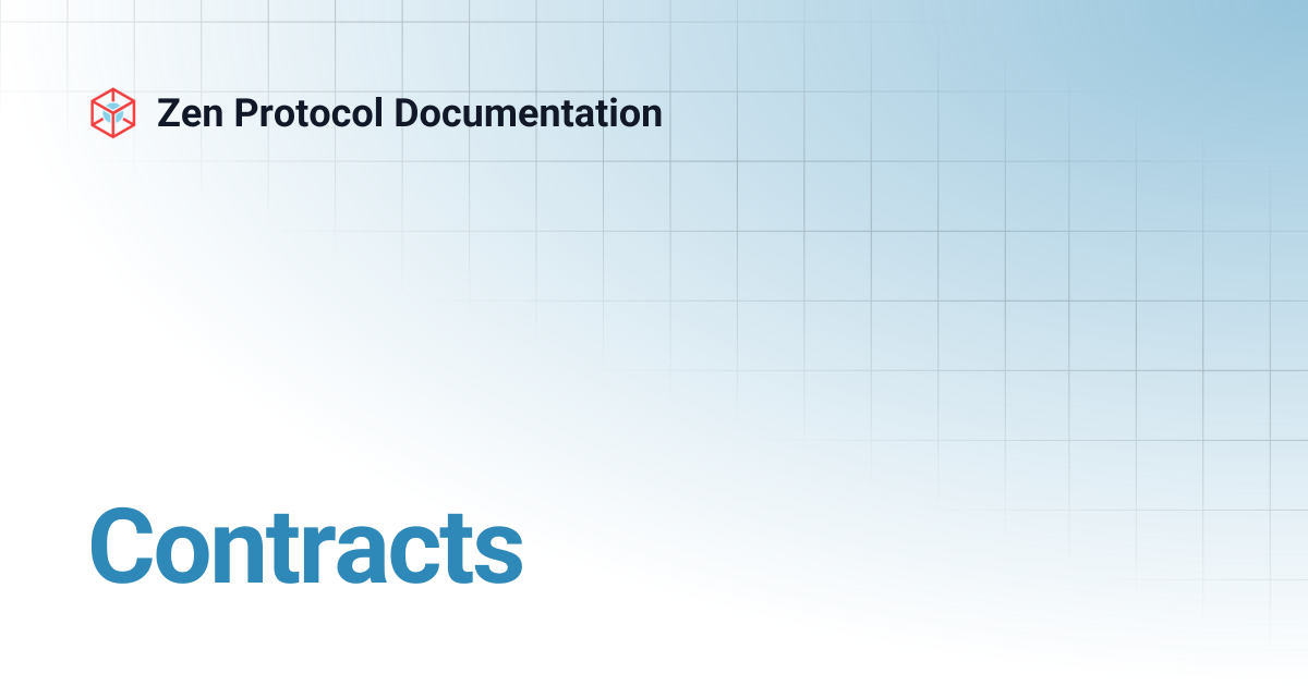 Contracts | Zen Protocol Documentation