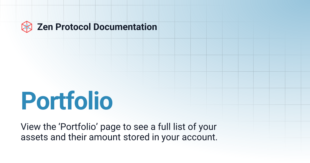 Portfolio | Zen Protocol Documentation